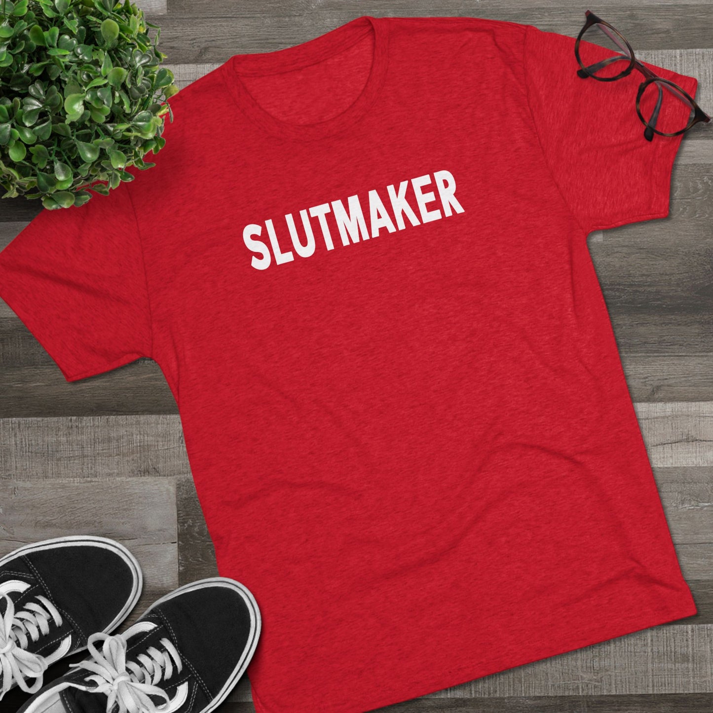 Slutmaker Tri-Blend Crew Tee