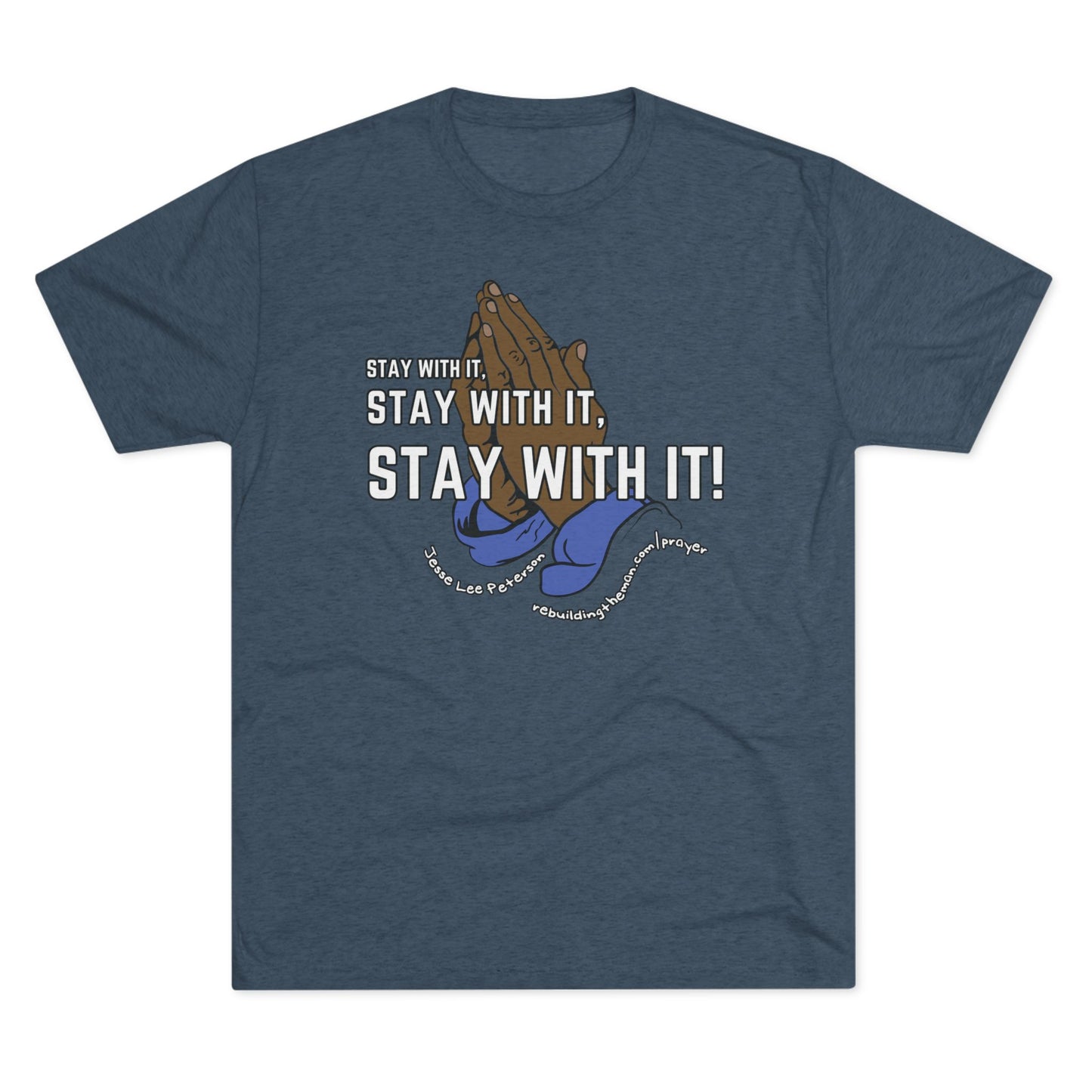 Stay With It - Unisex Tri-Blend Crew Tee