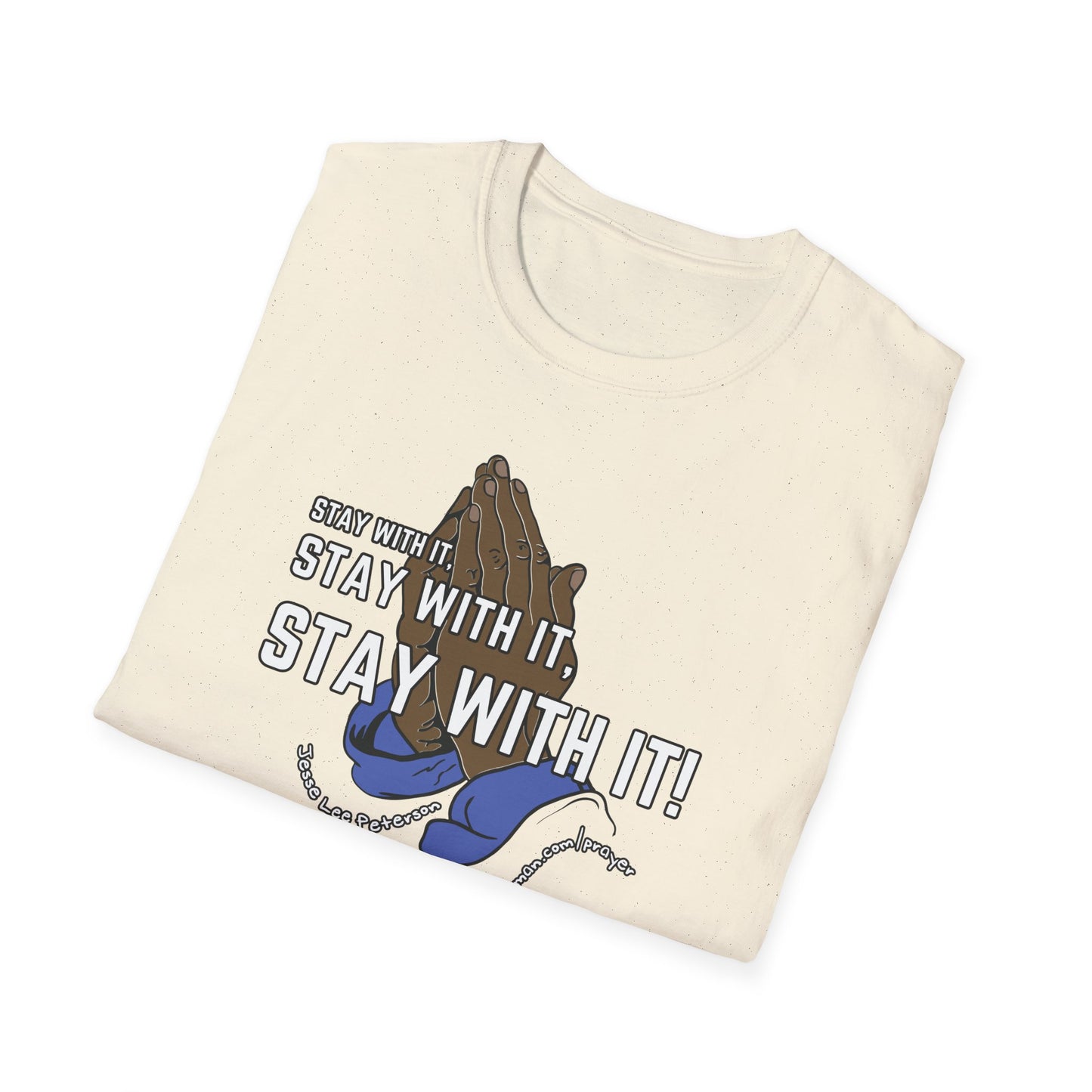 Stay With It - Unisex Softstyle T-Shirt