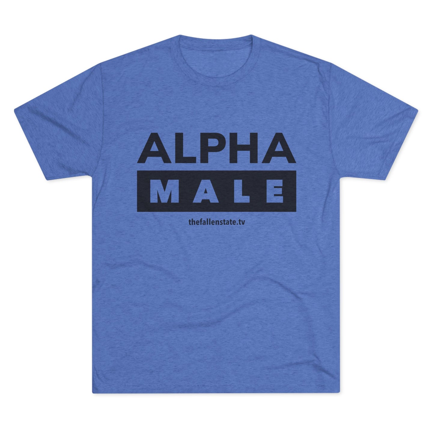 Alpha Male | Tri-Blend Crew Tee