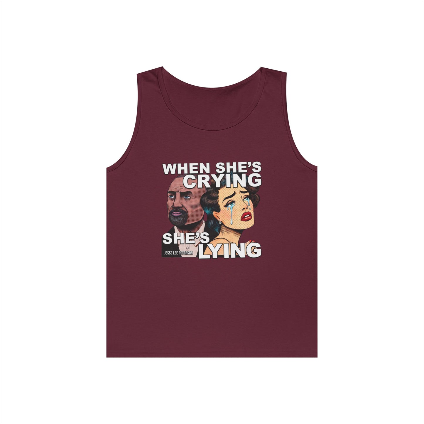 When She's Crying She's Lying Unisex Tank Top | Gildan
