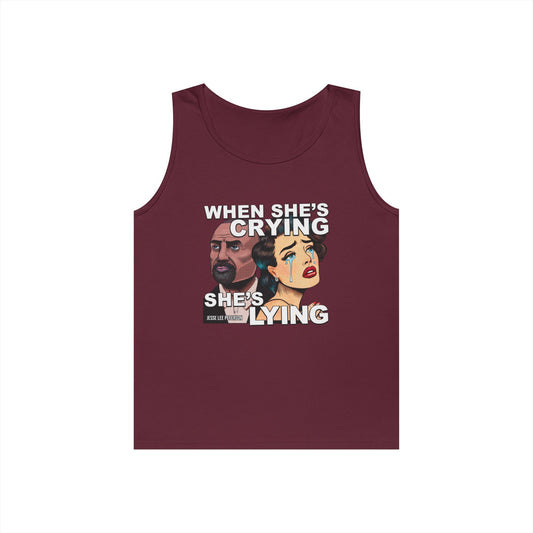 When She's Crying She's Lying Unisex Tank Top | Gildan