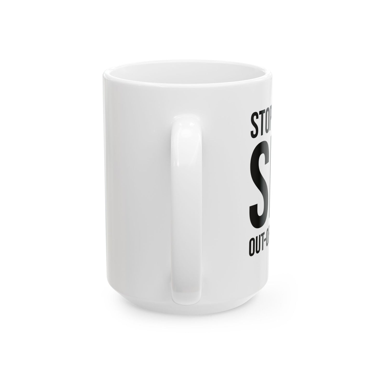 Stop Having it out of Wedlock! Mug