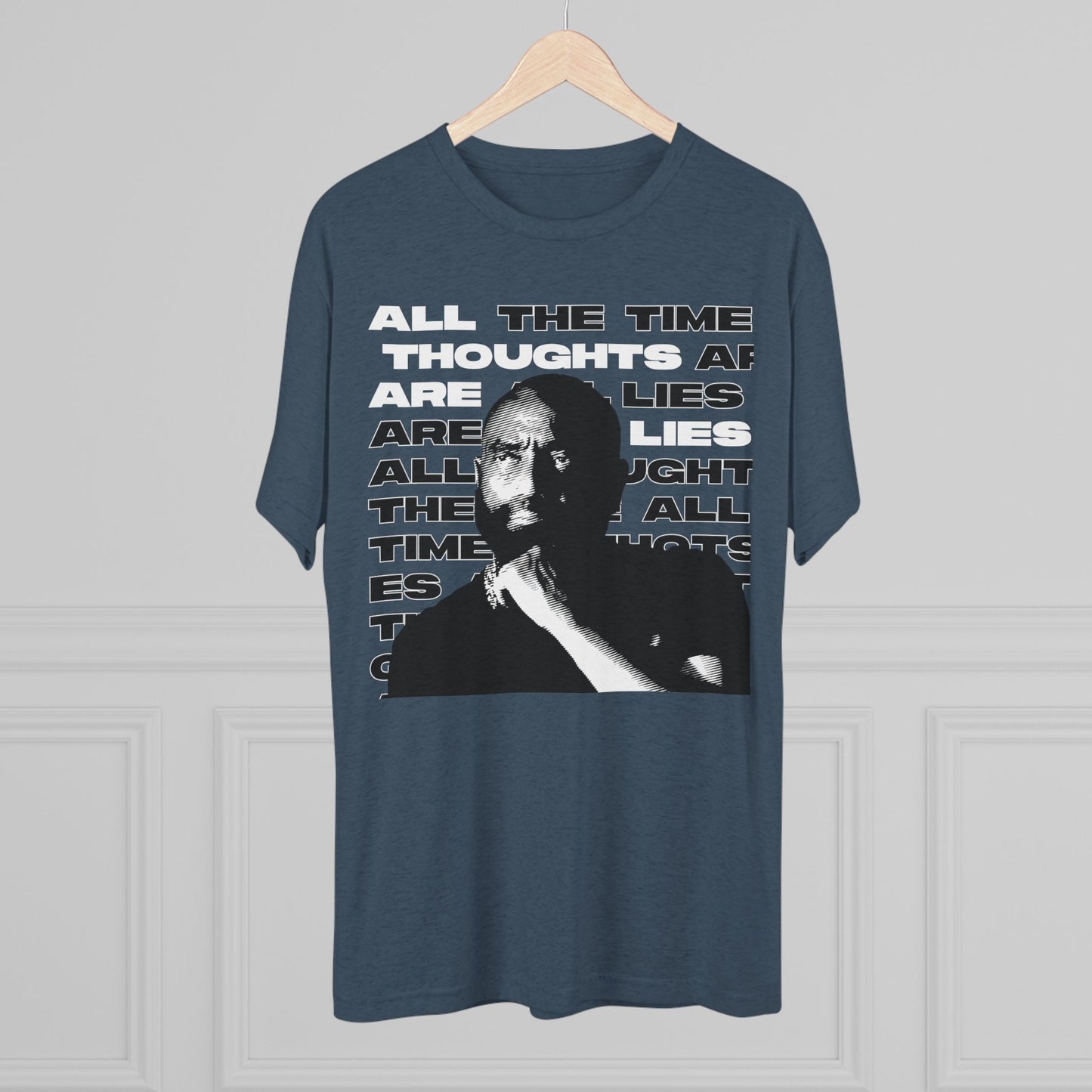 All Thoughts are Lies - Tri-Blend Crew Tee