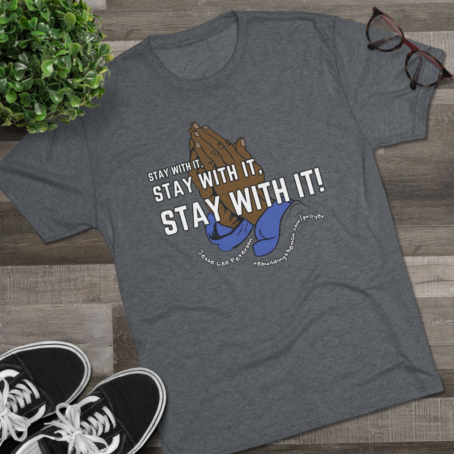 Stay With It - Unisex Tri-Blend Crew Tee