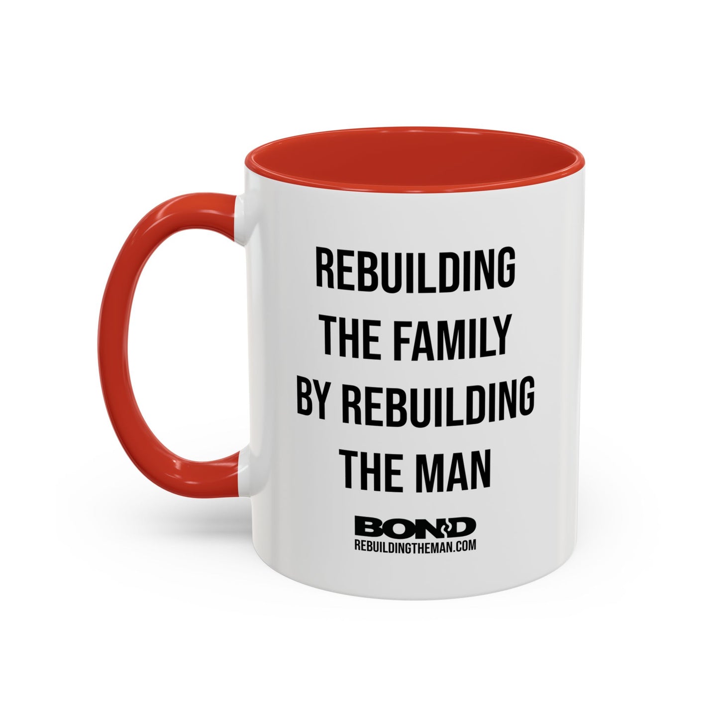 BOND: Rebuilding the Family... Accent Coffee Mug (11, 15oz)